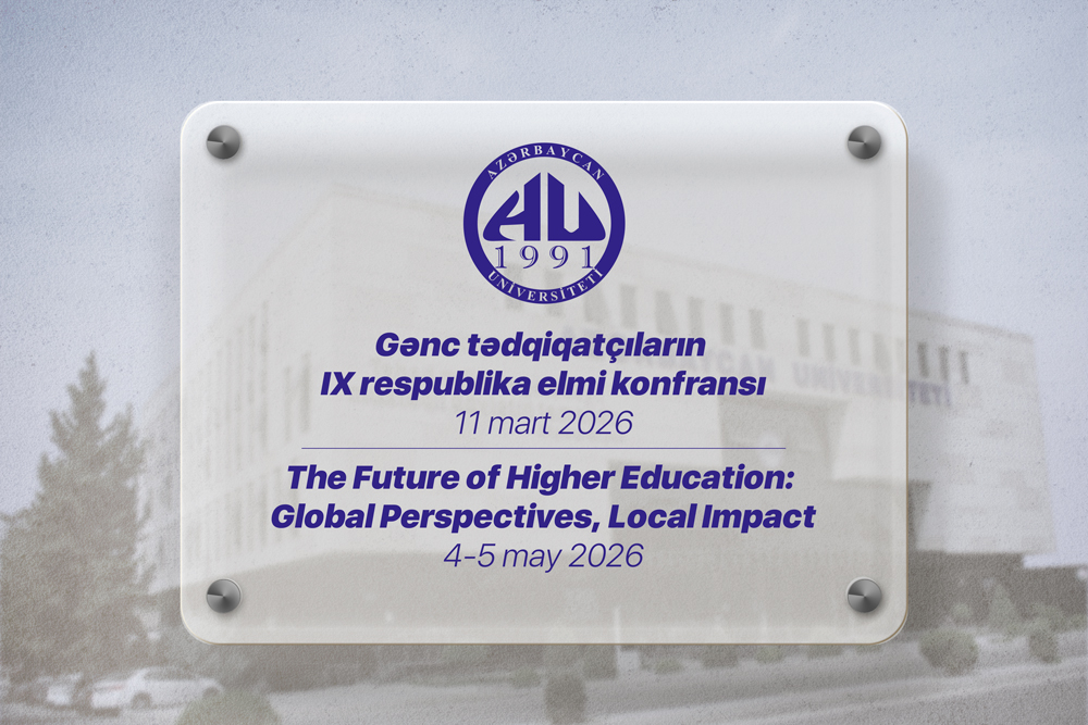 Azərbaycan Universiteti yaz semestrində 2 elmi konfrans keçirəcək